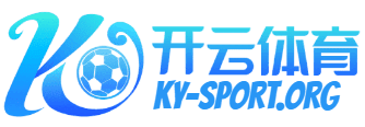 开云·足球官网|开云体育下载-开云体育app